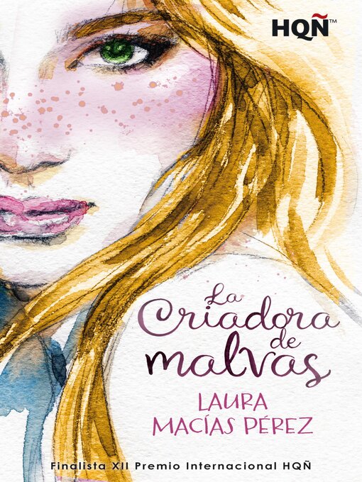 Title details for La Criadora de malvas by Laura Macías Pérez - Available
